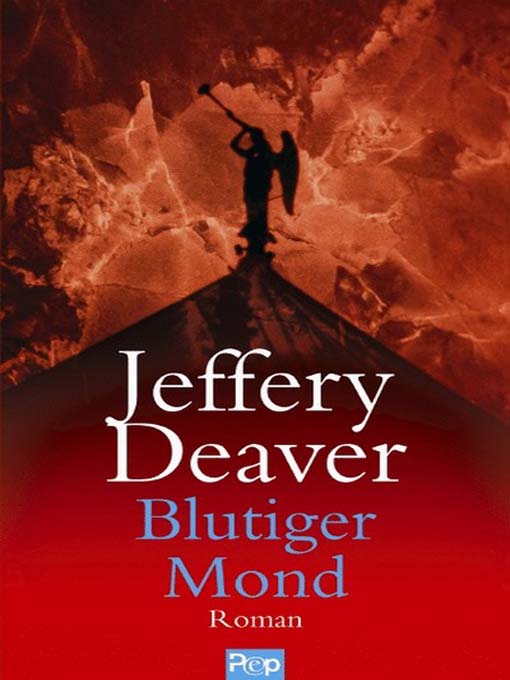 Title details for Blutiger Mond by Jeffery Deaver - Available